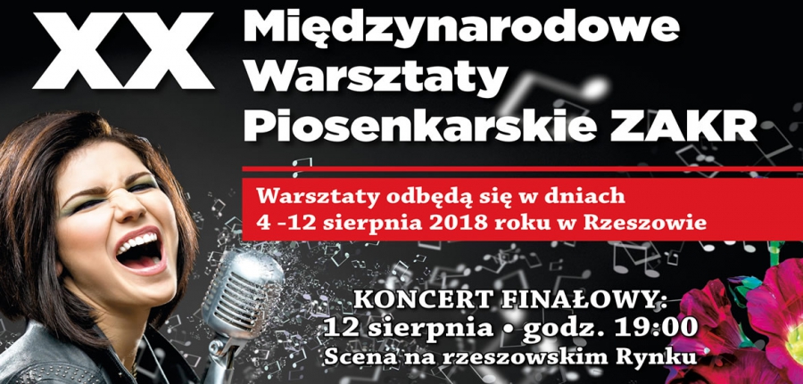 XX EDYCJA PRESTIŻOWYCH WARSZTATÓW PIOSENKARSKICH ZAKR ODBĘDZIE SIĘ W RZESZOWIE.