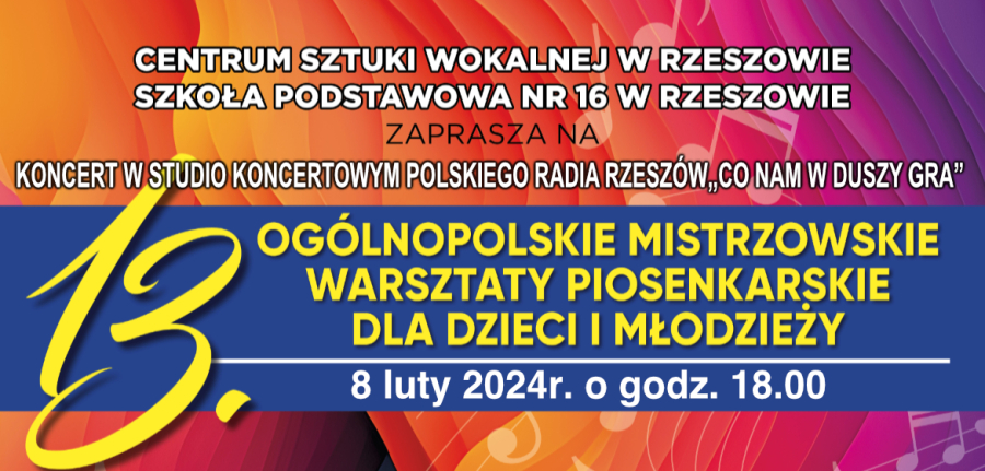 „CO NAM W DUSZY GRA” – KONCERT WIEŃCZĄCY XIII OGÓLNOPOLSKIE MISTRZOWSKIE WARSZTATY PIOSENKARSKIE W STUDIO KONCERTOWYM POLSKIEGO RADIA RZESZÓW!