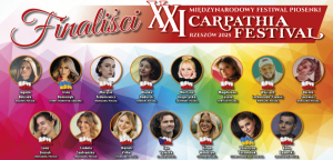 JURY WYŁONIŁO ZŁOTĄ 15 FINALISTÓW XXI „CARPATHIA FESTIVAL” – RZESZÓW