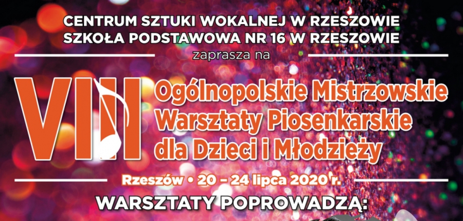 VIII Ogólnopolskie Mistrzowskie Warsztaty Piosenkarskie dla Dzieci i Młodzieży